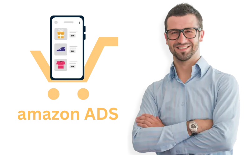 Mann neben Amazon Ads Logo mit Smartphone und Einkaufswagen-Symbol